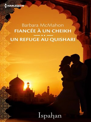 cover image of Fiancée à un cheikh--Un refuge au Quishari